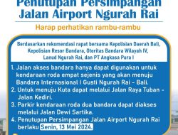 Pelaksanaan World Water Forum Akses Simpang Radar-Bandara Ngurah Rai Ditutup Untuk Sementara!!